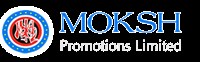 MOKSH PROMOTIONS LIMITED 