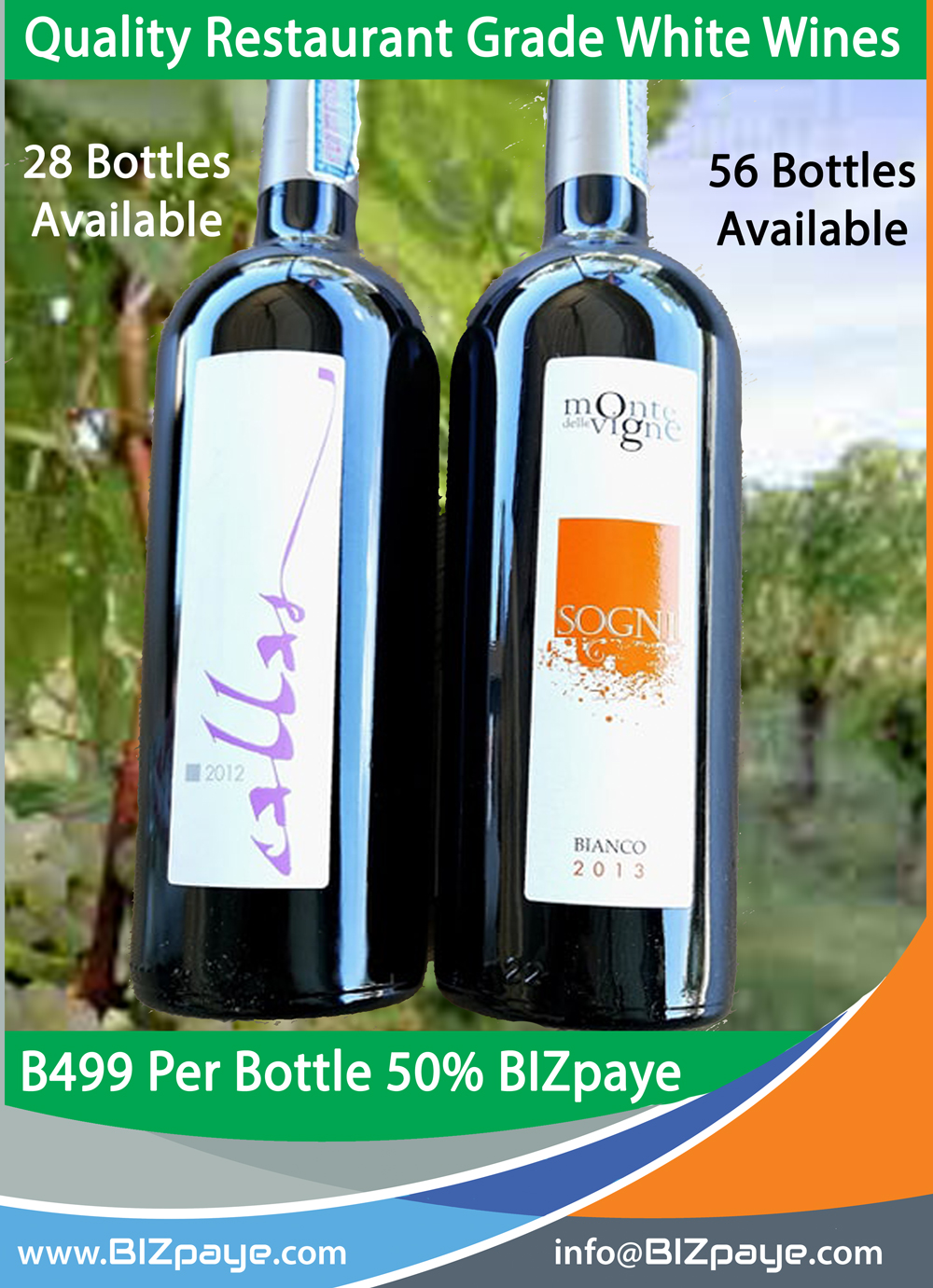 QUALITY RESTAURANT GRADE WHITE WINES 50% BIZPAYE