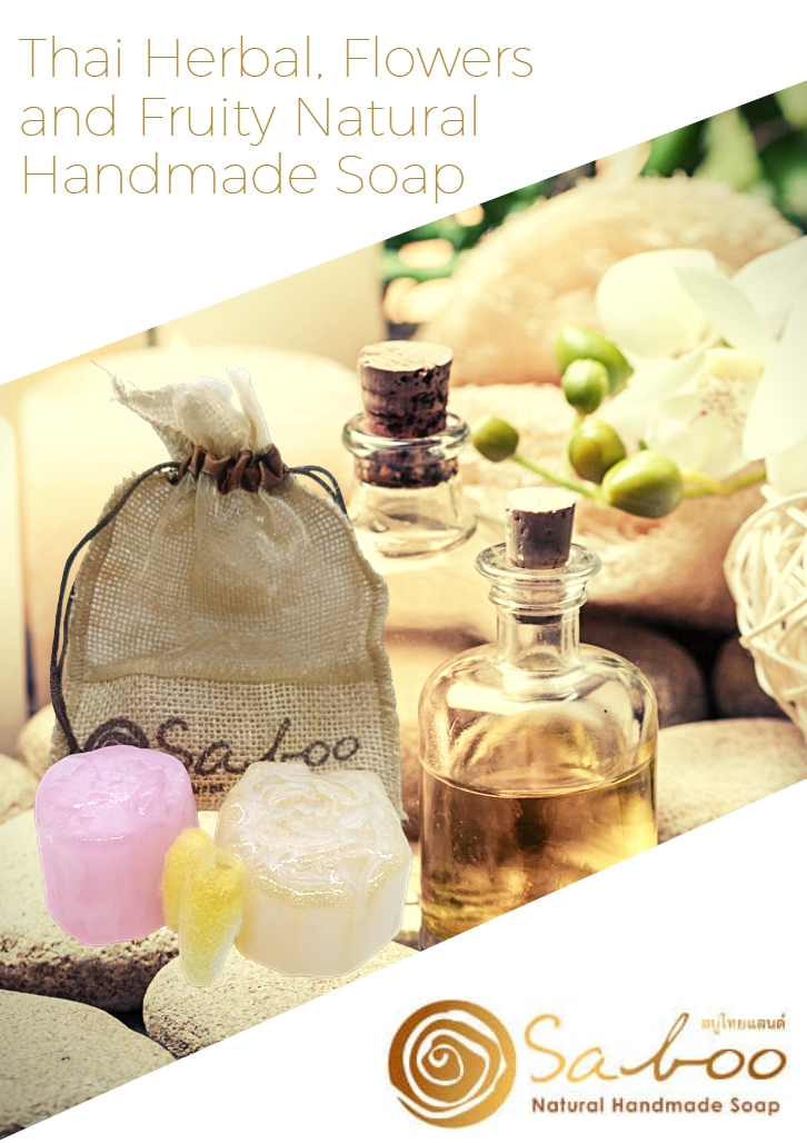 Saboo Thailand... Thai Herbal, Flowers and Fruity Natural Handmade Soap